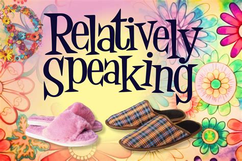 RELATIVELY .